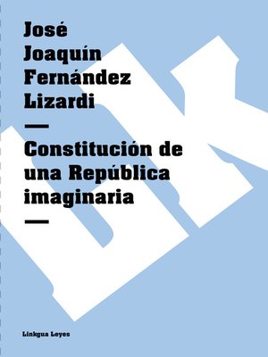 alacena de frioleras constituci 243 n de una rep 250 blica imaginaria by jos 233 joaqu 237 n alacena de frioleras constituci 243 n de una rep 250 blica imaginaria by jos 233 joaqu 237 n